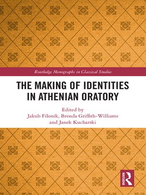 cover image of The Making of Identities in Athenian Oratory